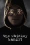 Nonton Film The Whiskey Bandit (2017) Sub Indo Download Movie Online DRAMA21 LK21 IDTUBE INDOXXI